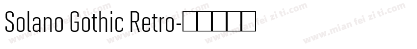 Solano Gothic Retro字体转换